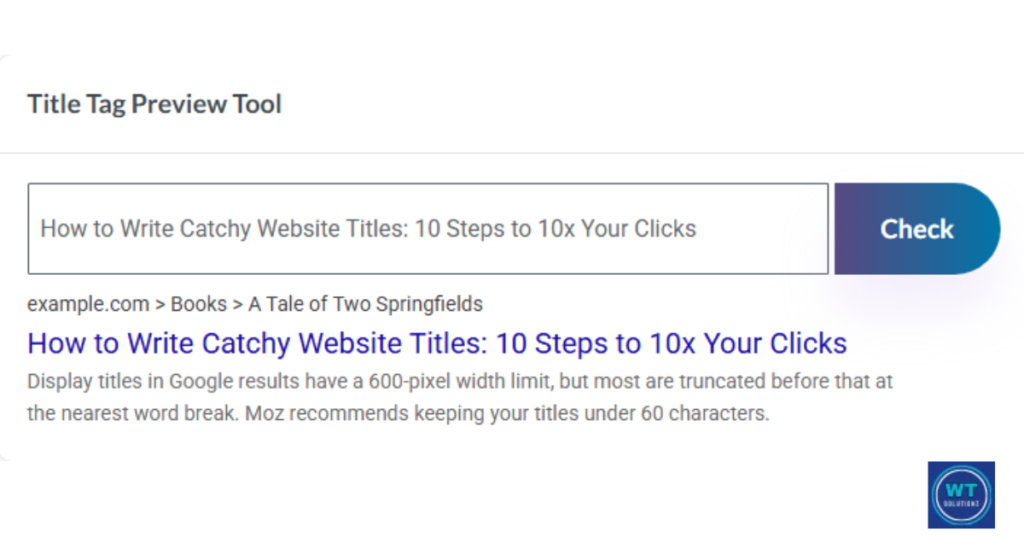 Moz Title Tag Preview Tool showing 10 steps to write catchy website titles under 60 characters for SEO